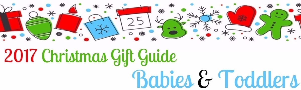 Gifts for Babies and Toddlers this Christmas x