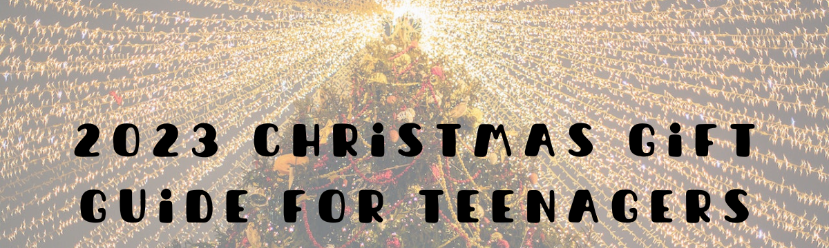 2023 Christmas Gift Guide for Teenagers